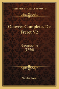 Oeuvres Completes De Freret V2