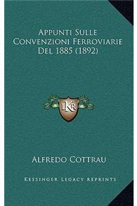 Appunti Sulle Convenzioni Ferroviarie Del 1885 (1892)