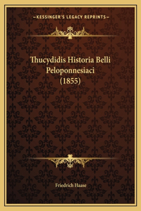 Thucydidis Historia Belli Peloponnesiaci (1855)
