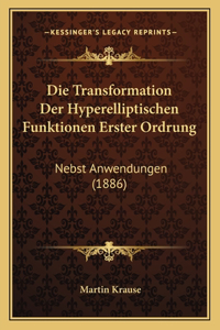 Transformation Der Hyperelliptischen Funktionen Erster Ordrung