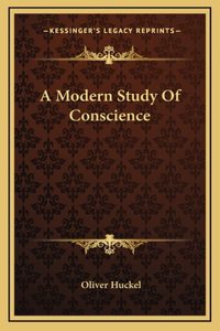 A Modern Study Of Conscience