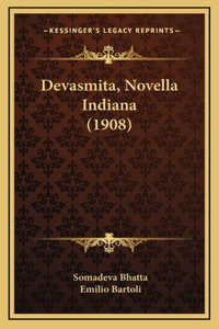 Devasmita, Novella Indiana (1908)