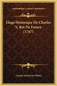 Eloge Historique De Charles V, Roi De France (1767)