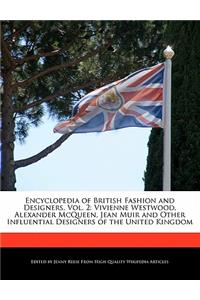 Encyclopedia of British Fashion and Designers, Vol. 2