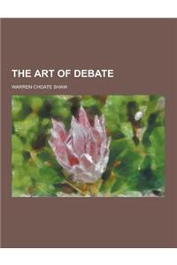 The Art of Debate
