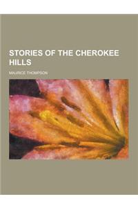 Stories of the Cherokee Hills