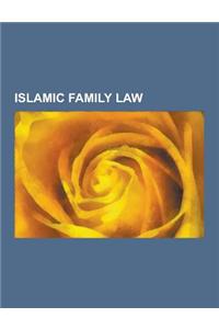 Islamic Family Law: Divorce in Islam, Islamic Family Law by Country, Marriage in Islam, Muhammad's Wives, Islamic Marital Jurisprudence, N