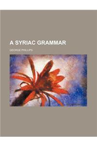 A Syriac Grammar