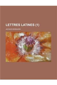 Lettres Latines (1 )