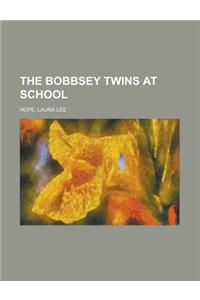 The Bobbsey Twins at School