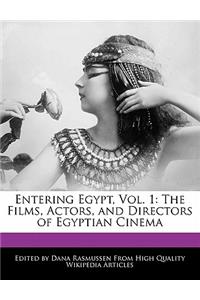 Entering Egypt, Vol. 1