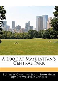 A Look at Manhattan's Central Park