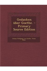 Gedanken Uber Goethe.