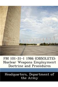 FM 101-31-1 1986 (Obsolete)