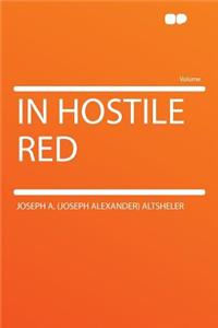 In Hostile Red