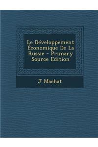 Le Developpement Economique de La Russie