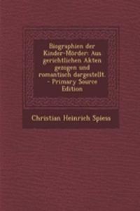 Biographien Der Kinder-Morder