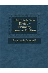 Heinrich Von Kleist