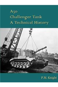 A30 Challenger Tank A Technical History