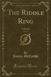 The Riddle Ring, Vol. 2 of 3