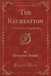 The Recreation