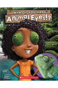 What If You Had Animal Eyes? (Library Edition)