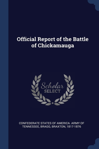 Official Report of the Battle of Chickamauga