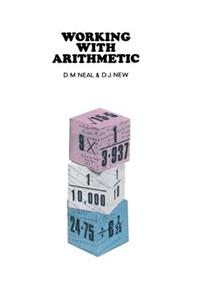 Working with Arithmetic