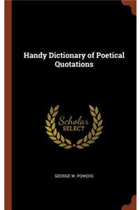 Handy Dictionary of Poetical Quotations