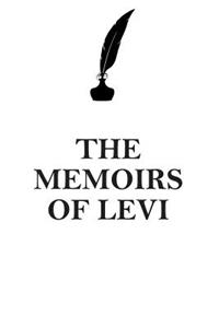 THE MEMOIRS OF LEVI AFFIRMATIONS WORKBOOK Positive Affirmations Workbook Includes