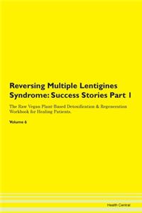 Reversing Multiple Lentigines Syndrome:
