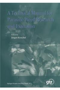 Technical Manual for Parasitic Weed Research and Extension