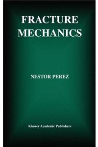 Fracture Mechanics