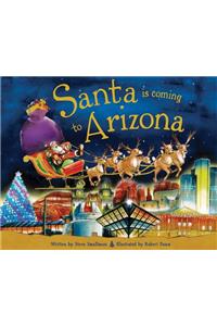 Santa Is Coming to Arizona