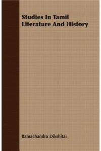Studies in Tamil Literature and History