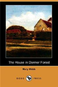 House in Dormer Forest