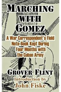 Marching with Gomez