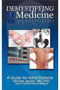 Demystifying Medicine