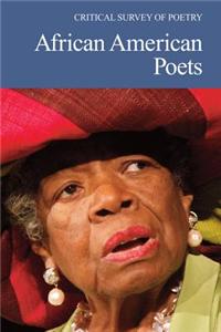 Critical Survey of Poetry: African American Poets