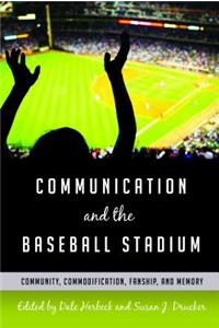 Communication and the Baseball Stadium