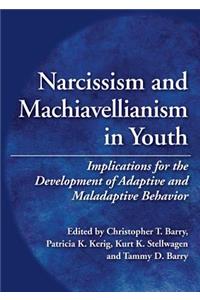 Narcissism and Machiavellianism in Youth