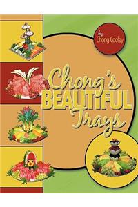 Chong's Beautiful Trays
