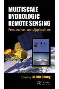 Multiscale Hydrologic Remote Sensing