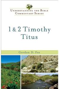 1 & 2 Timothy, Titus