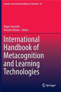 International Handbook of Metacognition and Learning Technologies