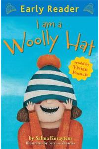 Early Reader: I Am A Woolly Hat