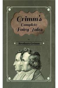 Grimm's Complete Fairy Tales