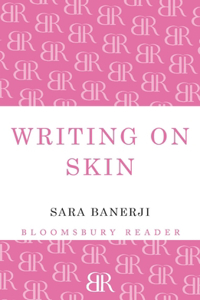Writing on Skin