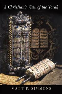 Christian's View of the Torah