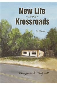 New Life at the Krossroads